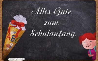 Alles Gute zum Schulanfang!